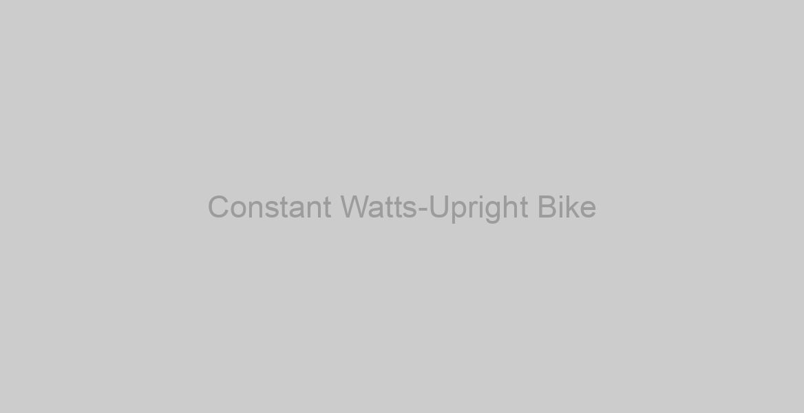 Constant Watts-Upright Bike